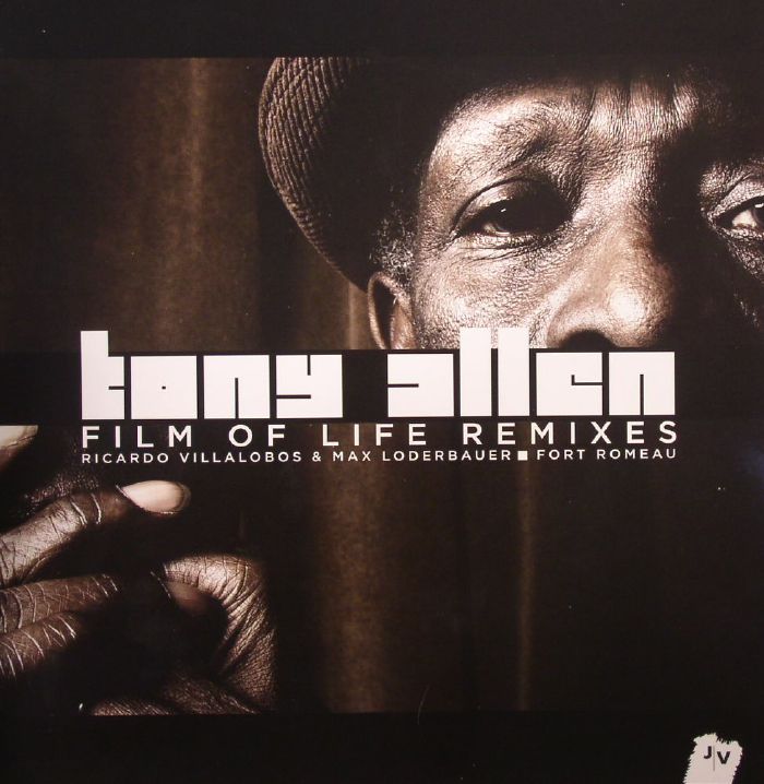 ALLEN, Tony - Film Of Life Remixes