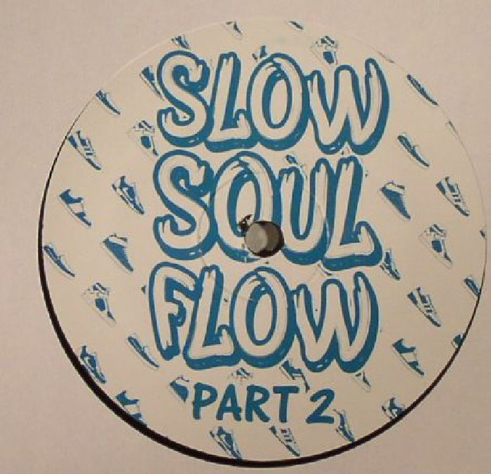 SHOES - Slow Soul Flow Part 2
