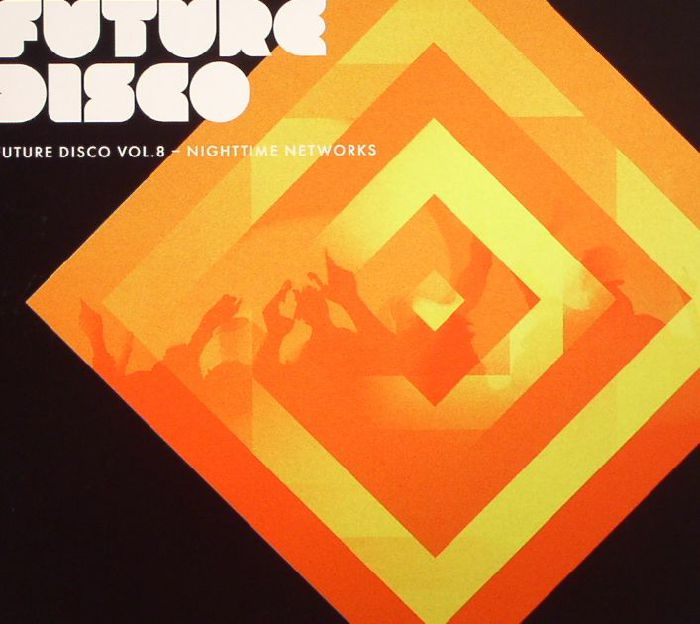 BROSNAN, Sean/VARIOUS - Future Disco Vol 8 Nighttime Networks