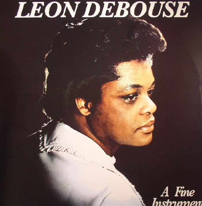 DEBOUSE, Leon - A Fine Instrument