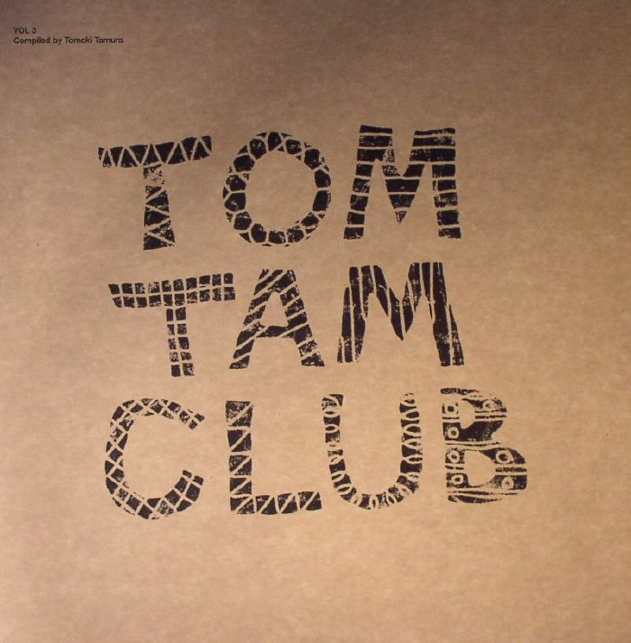 TAMURA, Tomoki/VARIOUS - Tom Tam Club Vol 3