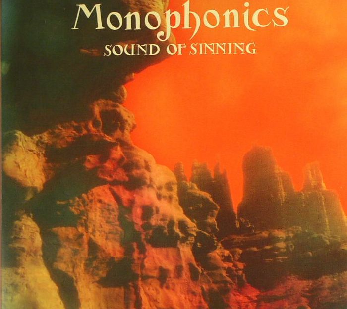MONOPHONICS - Sound Of Sinning