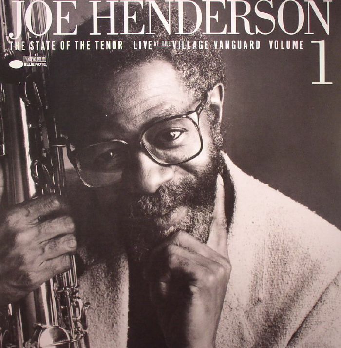 HENDERSON, Joe - The State Of The Tenor: Live At The Village Vanguard Vol 1