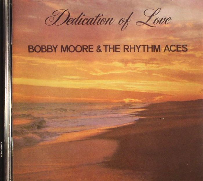 MOORE, Bobby & THE RHYTHM ACES - Dedication Of Love