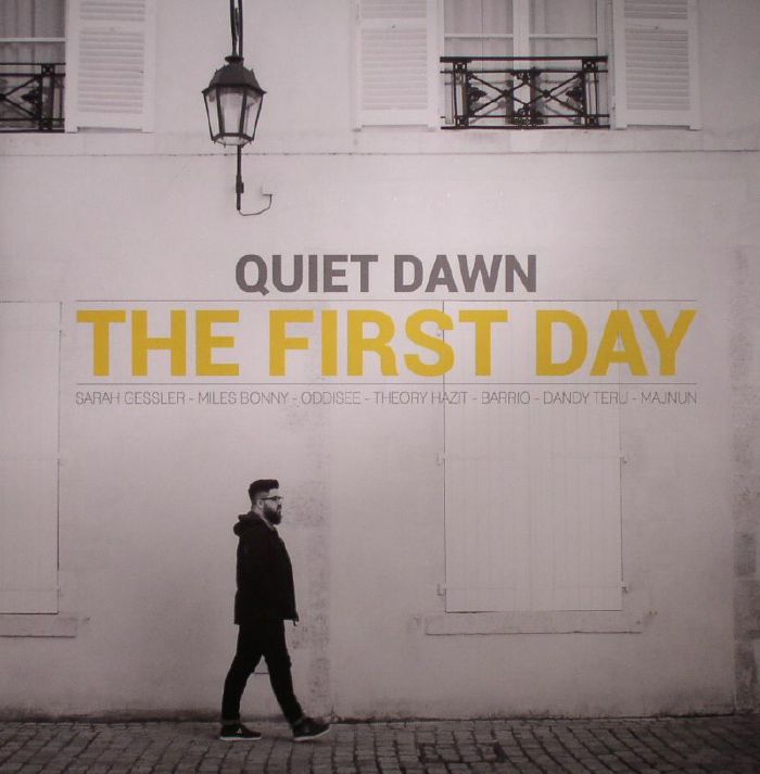QUIET DAWN - The First Day