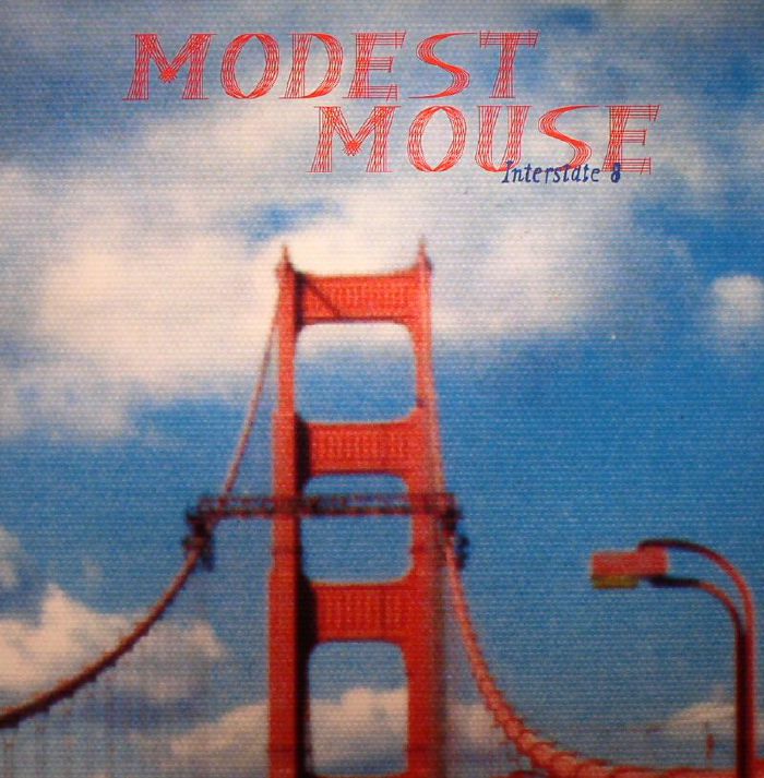 MODEST MOUSE - Interstate 8