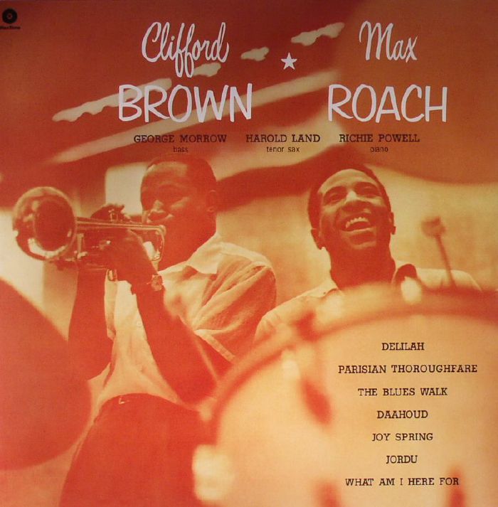 BROWN, Clifford/MAX ROACH - Clifford Brown & Max Roach (remastered)