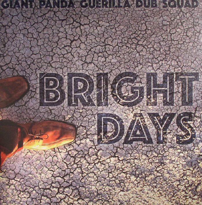 GIANT PANDA GUERILLA DUB SQUAD - Bright Days