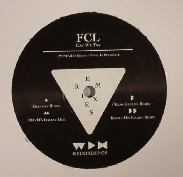 FCL - Can We Try (remixes)