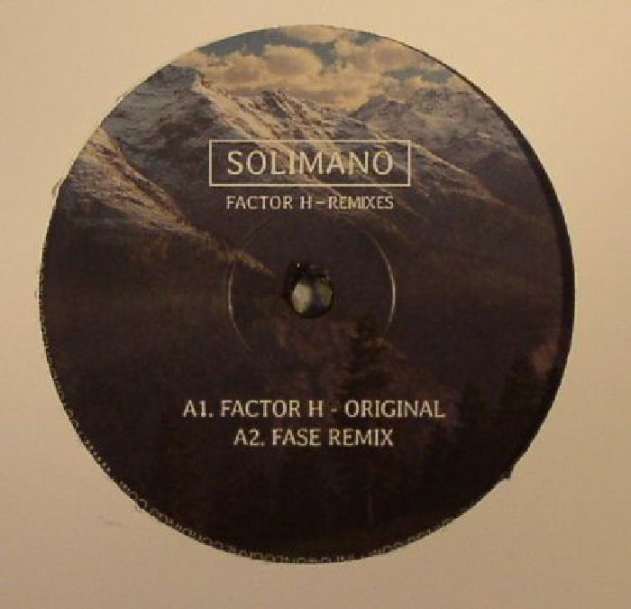 SOLIMANO - Factor H Remixes