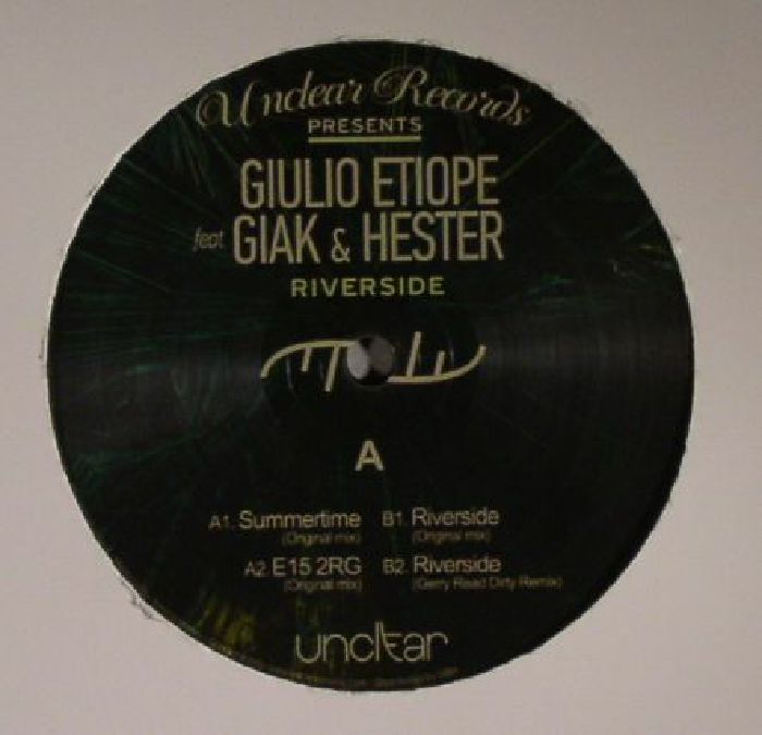 ETIOPE, Giulio feat GIAK & HESTER - Riverside EP