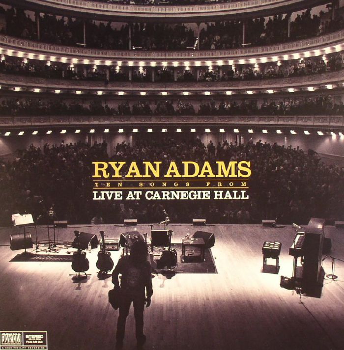 ADAMS, Ryan - Ten Songs From Live At Carnegie Hall