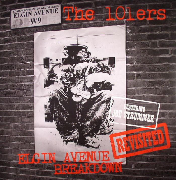 101ERS, The feat JOE STRUMMER - Elgin Avenue Breakdown Revisited (Record Store Day 2015)