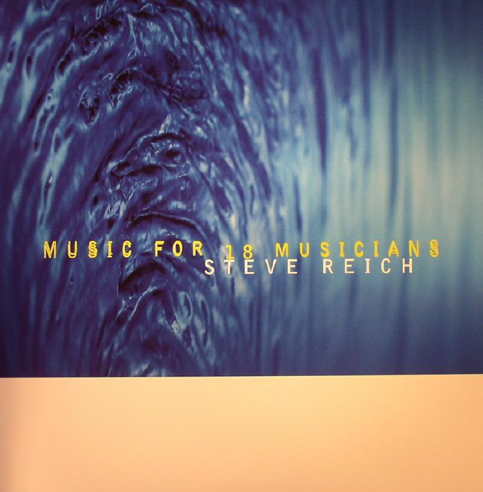 REICH, Steve - Music For 18 Musicians (Record Store Day 2015)