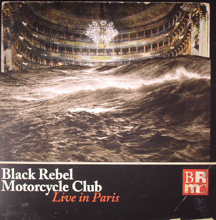 BLACK REBEL MOTORCYCLE CLUB - Live In Paris