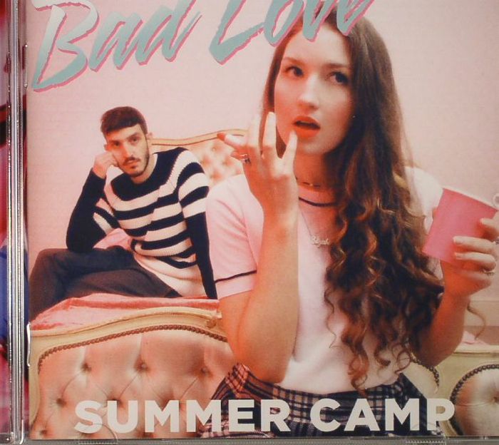 SUMMER CAMP - Bad Love