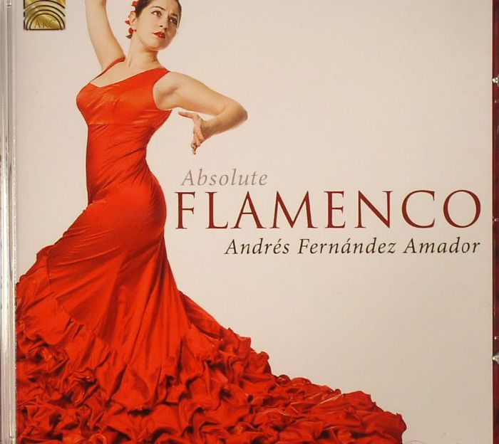 AMADOR, Andres Fernandez - Absolute Flamenco