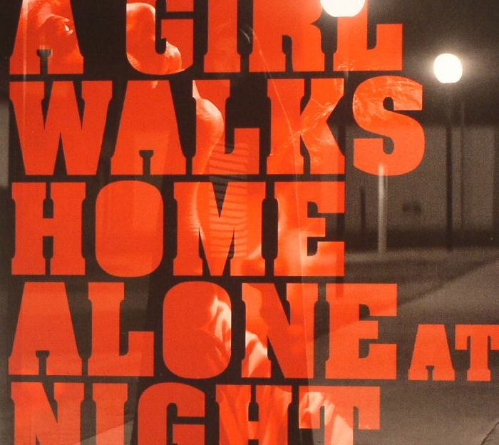 VARIOUS - A Girl Walks Home Alone At Night (Soundtrack)
