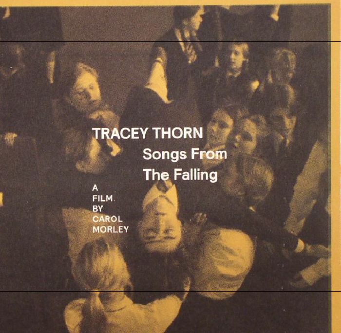 THORN, Tracey - Songs From The Falling