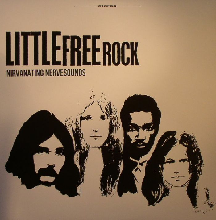 LITTLE FREE ROCK - Nirvanating Nervesounds (remastered)