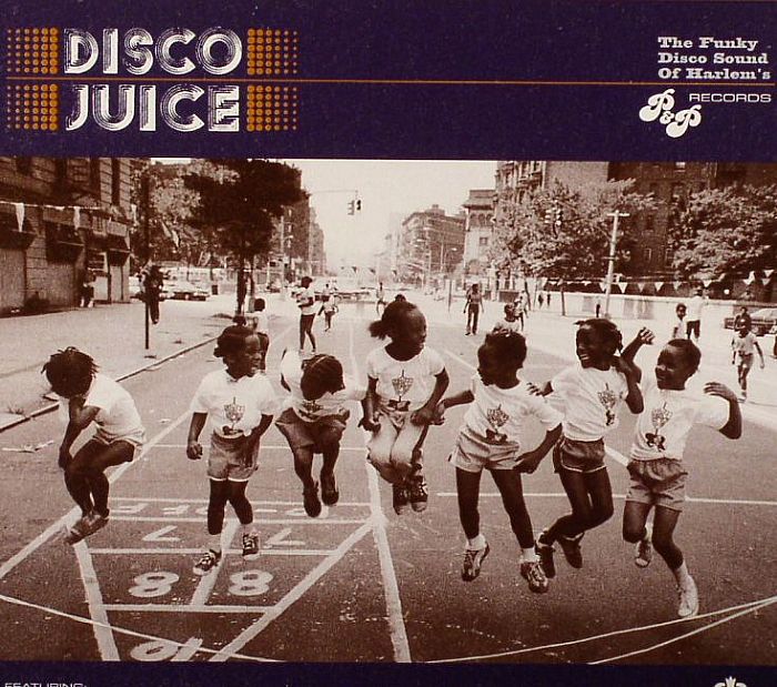 VARIOUS - Disco Juice: The Funky Disco Sound Of Harlem's P&P Records