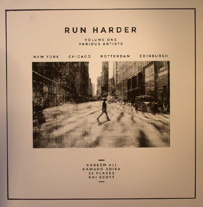 ALI, Kareem/KAMAHO ADISA/25 PLACES/RAI SCOTT - Run Harder Volume 1