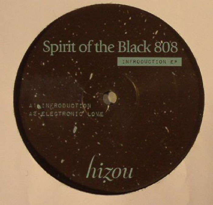 SPIRIT OF THE BLACK 808 - Infroduction EP