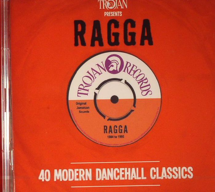 VARIOUS - Trojan Presents Ragga: 40 Modern Dancehall Classics