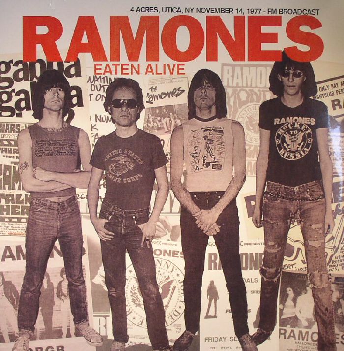RAMONES - Eaten Alive: 4 Acres Utica NY: November 14 1977
