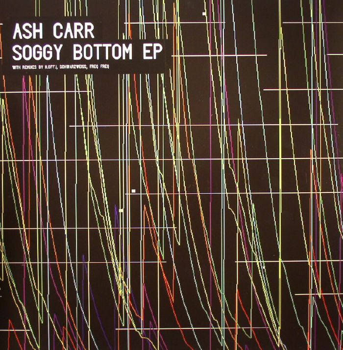CARR, Ash - Soggy Bottom EP