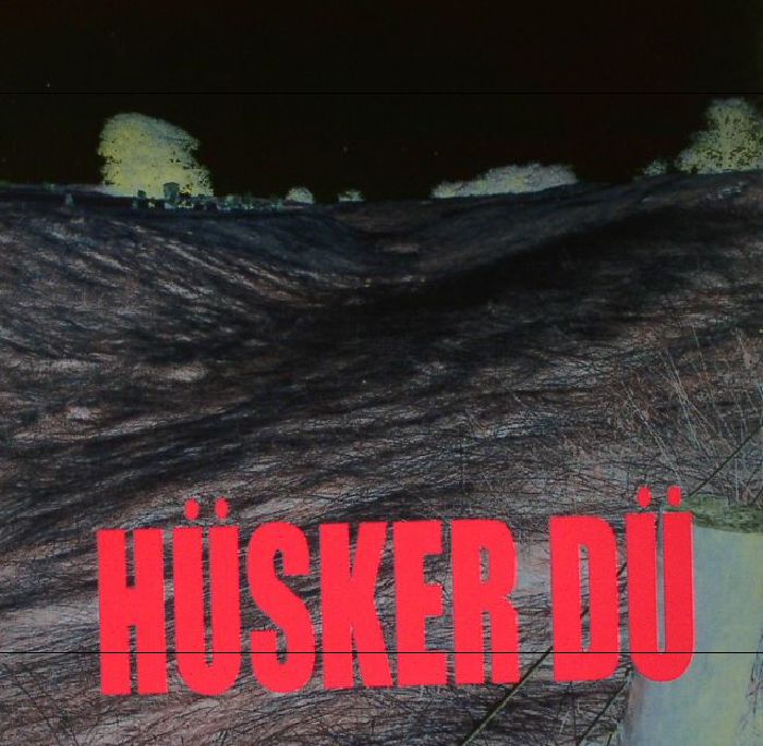 HUSKER DU - Do You Remember Radio? (remastered)