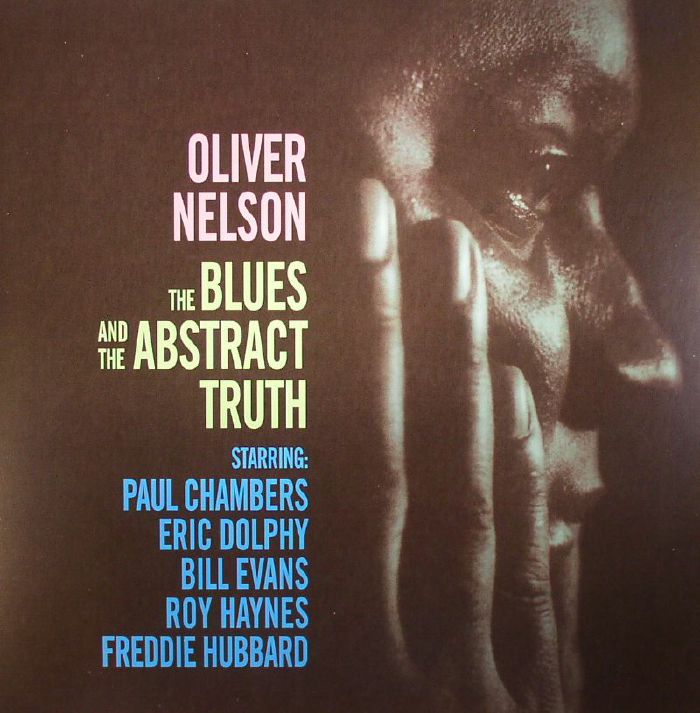 NELSON, Oliver - The Blues & The Abstract Truth