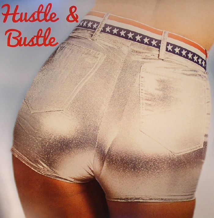 HUSTLE & BUSTLE - Hustle & Bustle