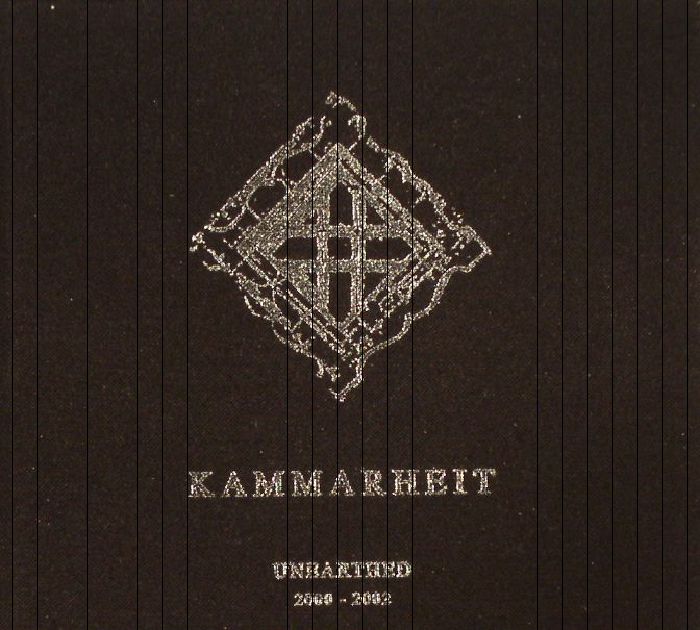 KAMMARHEIT - Unearthed 2000-2002