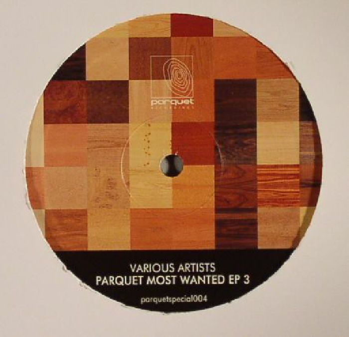 SOLEE/UNIQUE REPEAT/BOSS AXIS/MASHK - Parquet Most Wanted EP 3