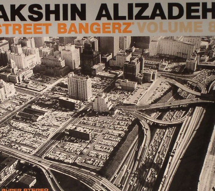 ALIZADEH, Akshin - Street Bangerz Vol 8