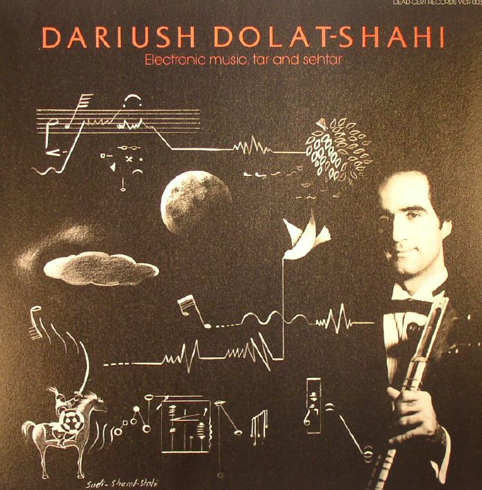 DOLAT SHAHI, Dariush - Electronic Music Tar & Sehtar
