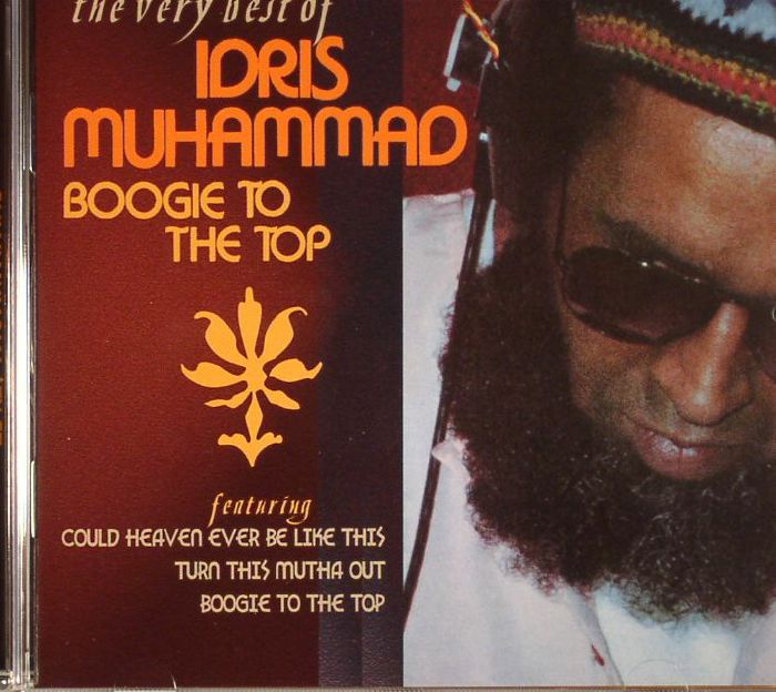 MUHAMMAD, Idris - Very Best Of Idris Muhammad Boogie To The Top