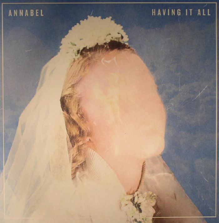 ANNABEL - Having It All