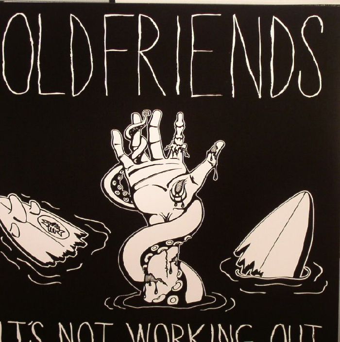OLDFRIENDS - It's Not Working Out