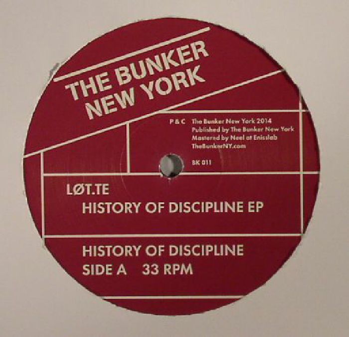 LOT TE - History Of Discipline EP