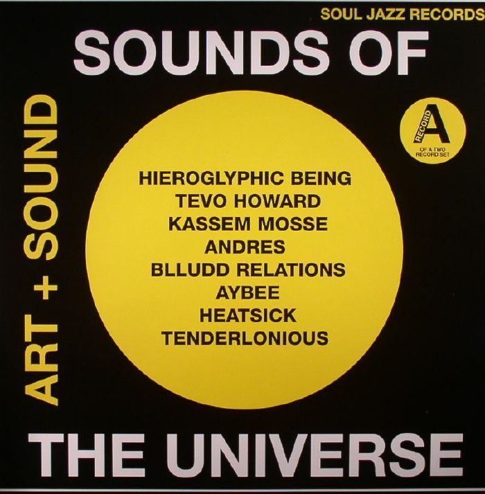 VARIOUS - Sounds Of The Universe: Art + Sound 2012-2015 Record A
