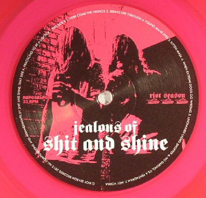 SHIT & SHINE - Jealous Of Shit & Shine