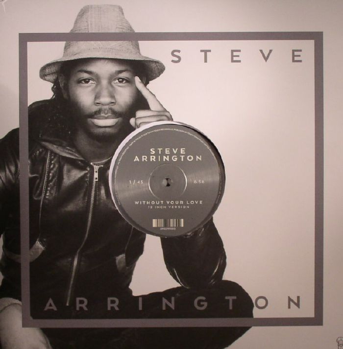 ARRINGTON, Steve - Without Your Love (Record Store Day 2015)