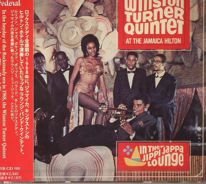 WINSTON TURNER QUINTET - At The Jamaica Hilton: In The Jippi Jappa Lounge