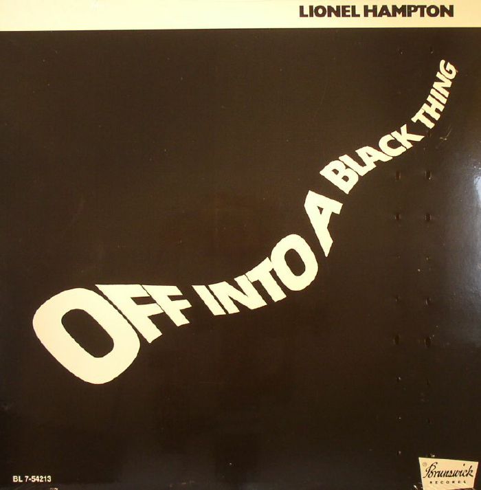 HAMPTON, Lionel - Off Into A Black Thing