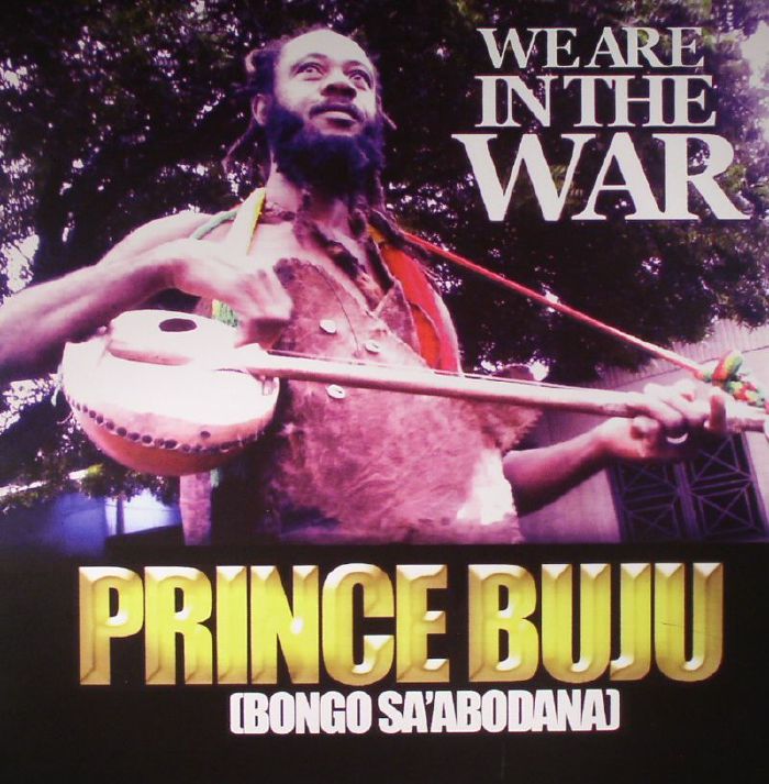 PRINCE BUJU - We Are In The War