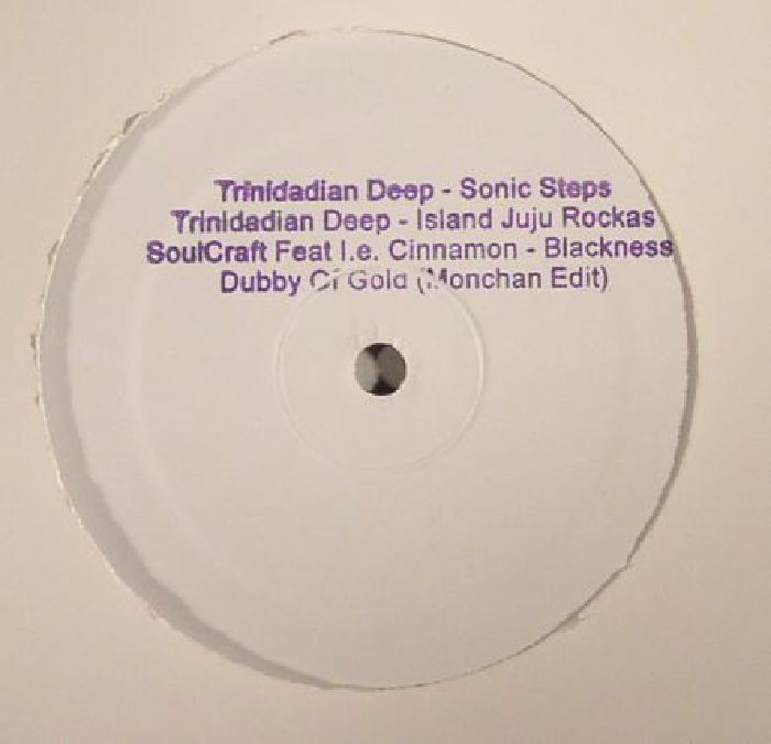 TRINIDADIAN DEEP/SOULCRAFT/DJ MONCHAN - Sonic Steps