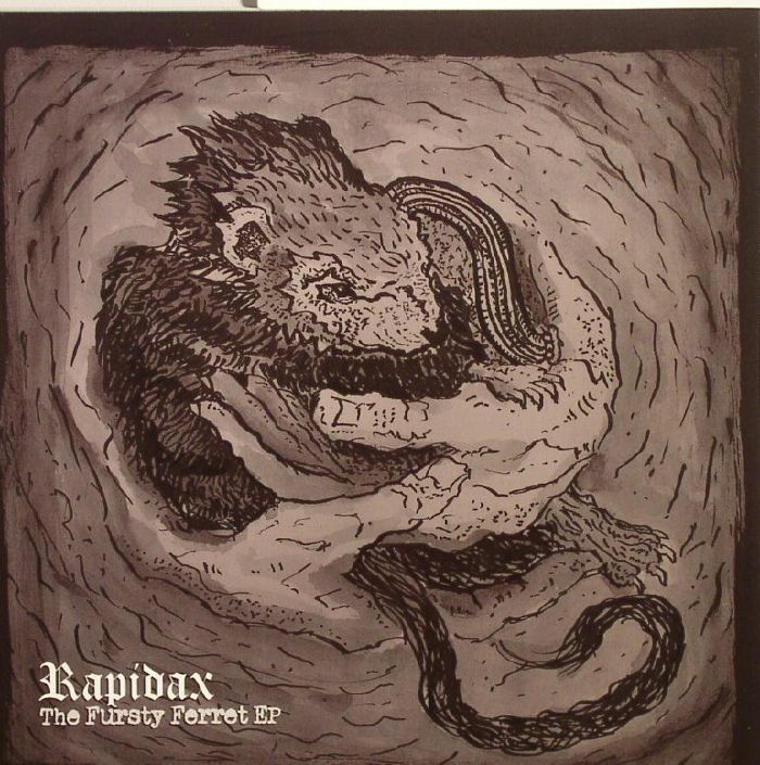 RAPIDAX - The Fursty Ferret EP