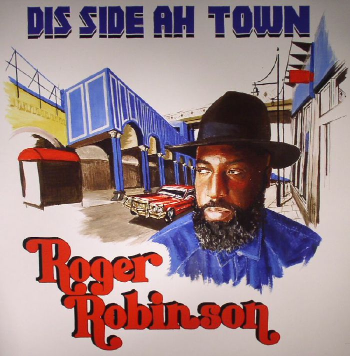 ROBINSON, Roger - Dis Side Ah Town